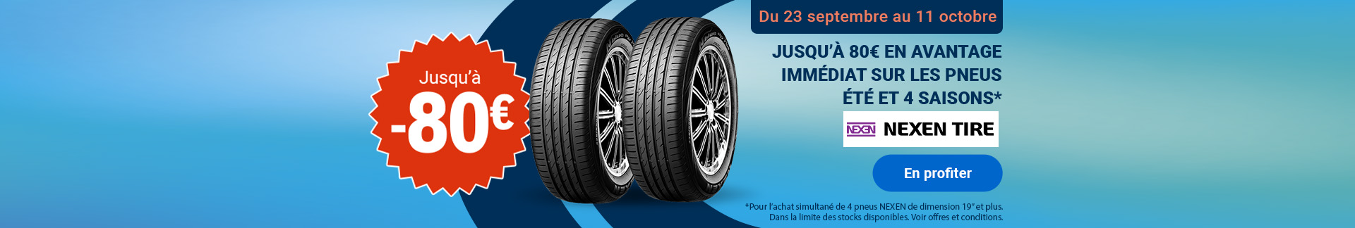 Offre promotionnelle Nexen Tire : jusqu'à 80€ de remise immédiate sur les pneus été et 4 saisons, du 23 septembre au 11 octobre.
